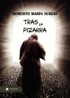 tras la pizarra-roberto marin subias-9788413315799