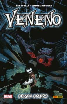 veneno: origen oscuro-zeb welles-angel medina-9788413341699