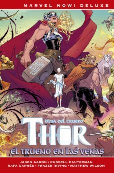 thor de jason aaron 4 diosa del trueno el trueno en las venas-rafa garres-9788413348599