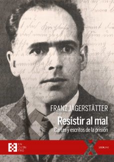 resistir al mal-franz jagerstatter-9788413391199