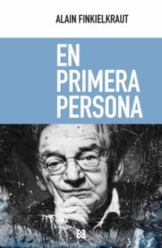 en primera persona (ebook)-alain finkielkraut-9788413393599