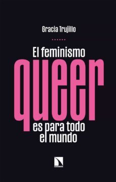 el feminismo queer es para todo el mundo (ebook)-gracia trujillo-9788413523699