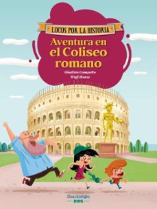 aventura en el coliseo romano-giuditta campello-9788413616599