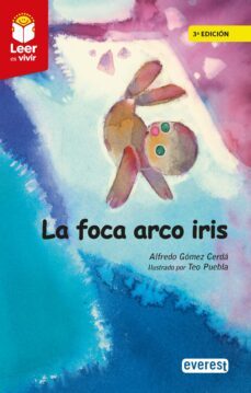 la foca arco iris-alfredo gomez cerda-9788413665399