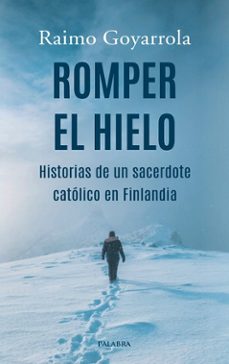 romper el hielo-raimo goyarrola-9788413684499