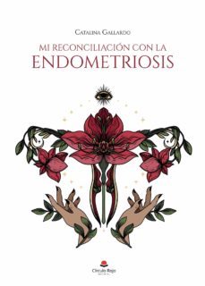 mi reconciliacion con la endometriosis (ebook)-9788413851099