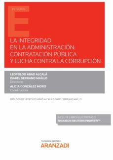 integridad en la administracion: contratacion publica y lucha contra la corrupcion-9788413908199