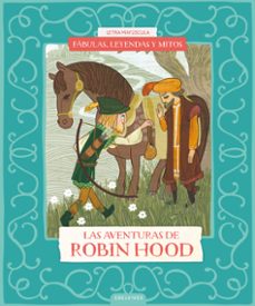 las aventuras de robin hood (fabulas, leyendas y mitos) (letra ligada)-cristina benito-9788414073599