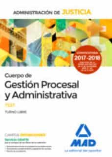 cuerpo de gestion procesal y administrativa de la administracion de justicia (turno libre).test-9788414212899