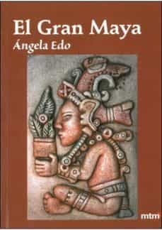 el gran maya-angela edo-9788415278399