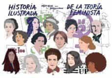 historia ilustrada de la teoria feminista-marta de la rocha-9788415373599