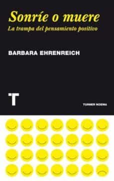 sonre o muere (ebook)-barbara ehrenreich-9788415427599