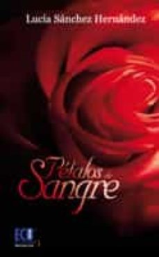 petalos de sangre (ebook)-lucia sanchez hernandez-9788415613299