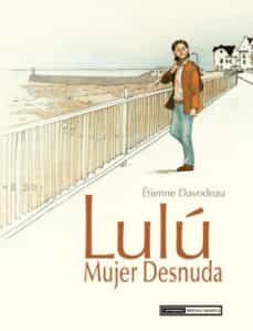 lulu: mujer desnuda-etienne davodeau-9788415724599