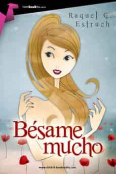 besame mucho-raquel garcia estruch-9788415747499