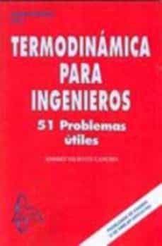 termodinamica para ingenieros 51 problemas utiles-andres valiente cancho-9788415793199
