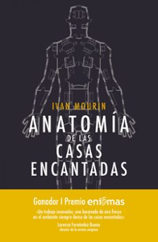 anatomia de las casas encantadas (primer premio enigmas)-9788415864899