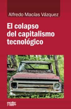 el colapso del capitalismo tecnologico-9788416020799