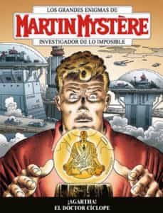 martin mystere: investigador de lo imposible (vol. 3 nº 1): ¡agar tha! el doctor ciclope-9788416074099