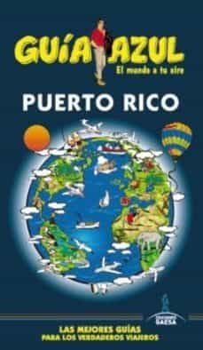 puerto rico 2014 (guia azul)-9788416137299