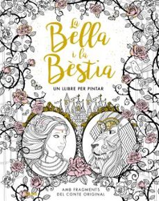 la bella i la bèstia. un llibre per pintar-9788416138999