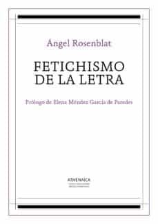 fetichismo de la letra (ebook)-angel rosenblat (venezolano)-9788416230099