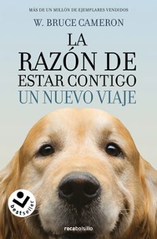 la razon de estar contigo: un nuevo viaje-w. bruce cameron-9788416240999