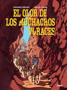 el olor de los muchachos voraces-frederik peeters-loo hui phang-9788416251599