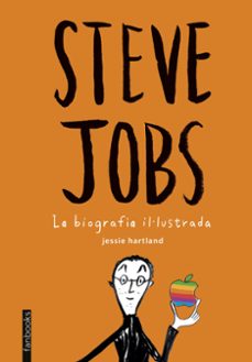 steve jobs. la biografia il·lustrada (ebook)-jessie hartland-9788416297412