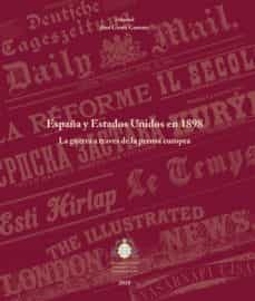 españa y estados unidos en 1898-9788416343799