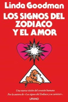 los signos del zodiaco y el amor-linda goodman-9788416344499