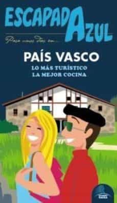 pais vasco 2015 (2ª ed.) (escapada azul)-manuel monreal iglesia-9788416408399