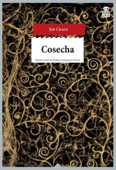 cosecha-jim crace-9788416537099