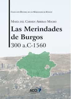 las merindades de burgos 300  a.c-1560 (ebook)-maria del carmen arribas magro-9788416549399