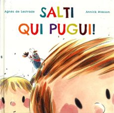 salti qui pugui!-agnes de lestrade-9788416578399