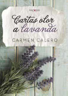 cartas olor a lavanda-carmen calero jimenez-9788416611799