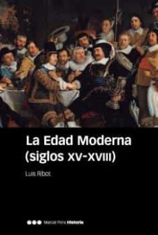 la edad moderna (siglos xv-xviii) (4ª ed.)-9788416662999