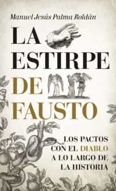 la estirpe de fausto-manuel palma roldan-9788416776399
