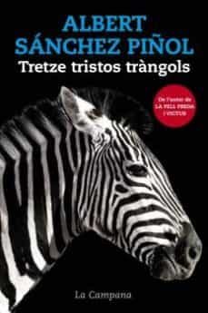 tretze tristos trangols (tela)-albert sanchez piñol-9788416863099