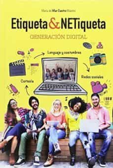 etiqueta & netiqueta.: generacion digital-mar�a del mar castro maestre-9788416879199