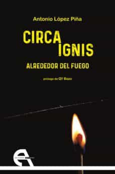 circa ignis-antonio lopez piña-9788416923199