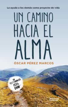un camino hacia el alma (ebook)-oscar perez marcos-9788417002299