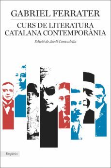 curs de literatura catalana contemporània (ebook)-gabriel ferrater-9788417016999