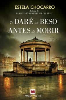 te dare un beso antes de morir (ebook)-9788417108199