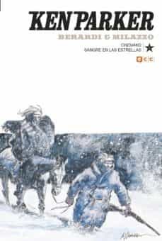 ken parker num. 03: chemako. sangre en las estrellas-9788417206499