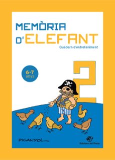 memoria d elefant 6-7 anys: quadern d entreteniment-9788417207199
