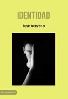 identidad-jose acevedo perez-9788417258399