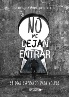 no me dejan entrar (ebook)-veronica porteros de luz-9788417436599