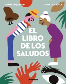 el libro de los saludos-arianna squilloni-9788417555399
