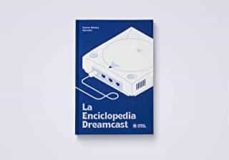 la enciclopedia dreamcast (2ª ed.)-ramon mendez gonzalez-9788417649999